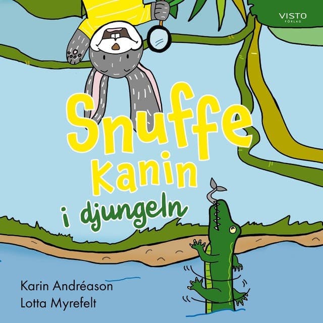 Snuffe Kanin i djungeln av Karin Andréason