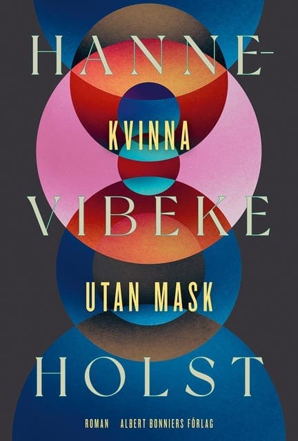 Kvinna utan mask av Hanne-Vibeke Holst