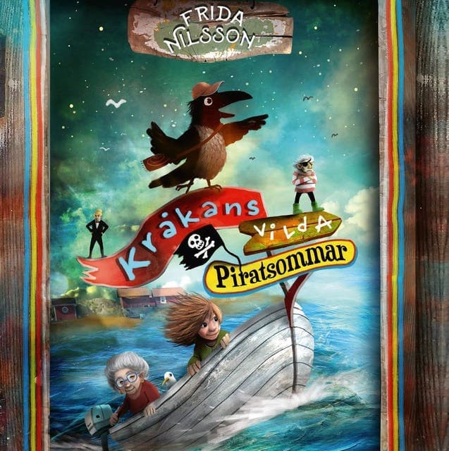 Kråkans vilda piratsommar av Frida Nilsson