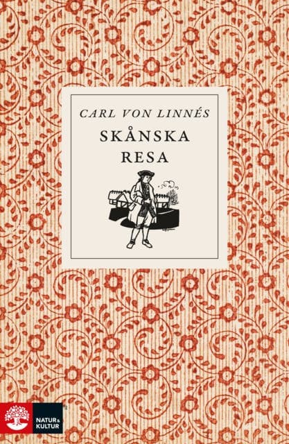 Carl von Linnés skånska resa av Carl von Linné