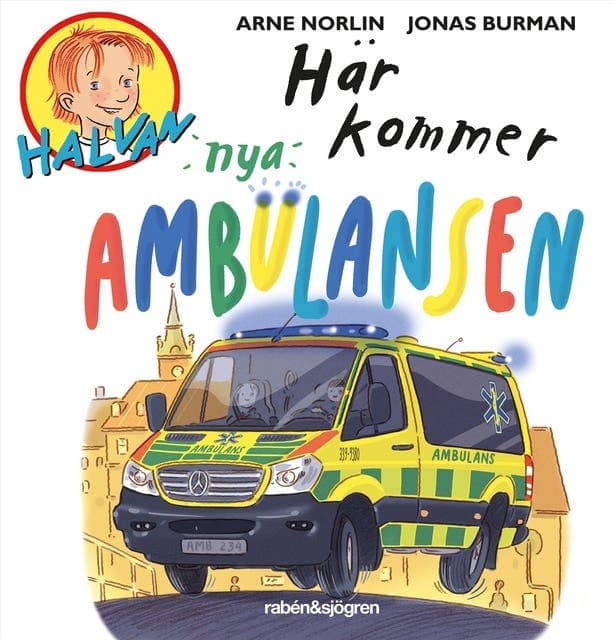 Här kommer nya ambulansen av Arne Norlin