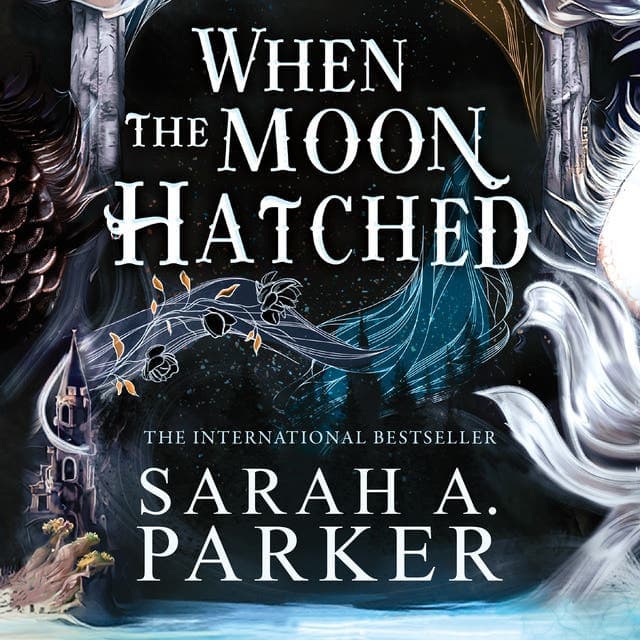 When the Moon Hatched av Sarah A. Parker
