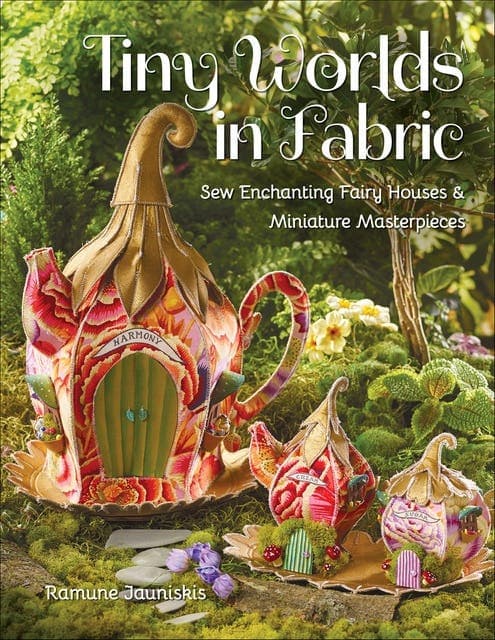 Tiny Worlds In Fabric av Ramune Jauniskis