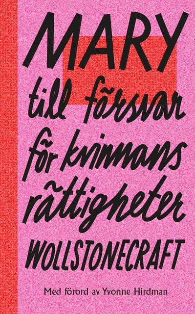 Till försvar för kvinnans rättigheter av Mary Wollstonecraft
